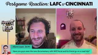 POSTGAME POD LAFC v Cincinnati [upl. by Levins796]