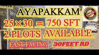 ID100 RESIDENTIAL PLOT SALE IN CHENNAI AYAPAKKAM 2530750SFT 2 PLOTS 1500SFT EAST 30FT RD CMDA [upl. by Retsbew]