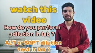 how do you perform dilution in lab   dilution of ALT test in lab  dilution procedure  ALT test [upl. by Eelarat]