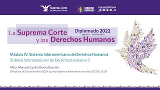 Lunes 5 de septiembre de 2022 Diplomado quotLa Suprema Corte y los Derechos Humanosquot 2022 Módulo IV [upl. by Athena577]