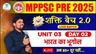 Day 02  MPPSC Pre Unit 03  MPPSC Prelims 2025  MPPSC 2025  Arvind Sir  Naiya Paar MPPSC [upl. by Dwaine]