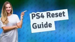 How to factory reset PS4 [upl. by Salisbury]