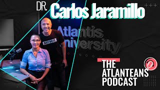 Dr Carlos Jaramillo  La importancia de la Inteligencia Alimentaria en The Atlanteans Podcast [upl. by Cairns27]