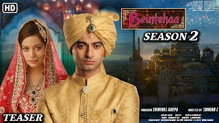 Beintehaan 2  Season 2  Harshad Arora and Preetika Rao  New Promo [upl. by Yrrot201]