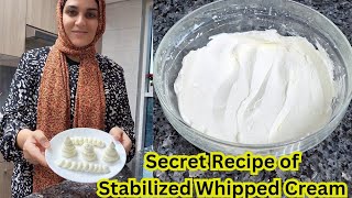 My Secret Recipe of Stabilized Whipped CreamFrosting🎂Apki frosting kabhi melt nai hogi insha Allah🥰 [upl. by Eba]