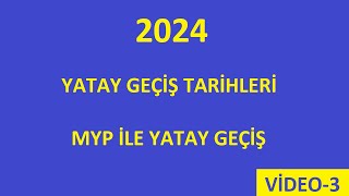 2024 MYP Ä°LE YATAY GEÃ‡Ä°Å TARÄ°HLERÄ° Ä°LAN YAYINLAYAN ÃœNÄ°VERSÄ°TELER VÄ°DEO3 [upl. by Semreh987]