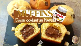 MUFFINS COEUR COULANT AU NUTELLA® Moelleux et gourmands [upl. by Delbert65]