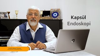 Kapsül Endoskopi  ProfDrHakan Yüceyar [upl. by Dituri]