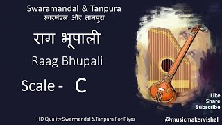 Raag Bhupali Swarmandal amp Tanpura C scale राग भूपाली स्वरमंडल in C scale for vocal riyaz [upl. by Lenox]