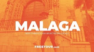 Malaga Travel Guide  Top Things to do Selected by Locals [upl. by Catie]