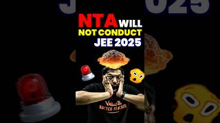 Will NTA not conduct JEE Mains this year😱😱jee jee2025 iit iitjee jeemains nta jeeupdate [upl. by Cynera212]