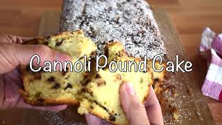 Cannoli Pound Cake  Italian Ricotta Pound Cake [upl. by Siram680]