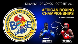 Kinshasa 2024 Championnats dAfrique de Boxe Session 9 Afternoon  23 oct 2024 [upl. by Ineslta]