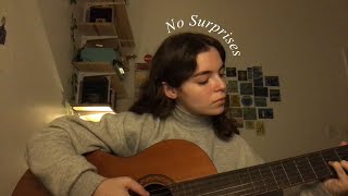 no surprises  radiohead cover [upl. by Nwahsram462]