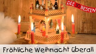 ⛄️ Fröhliche Weihnacht überall  Weihnachtslieder für Kinder  Kinderlieder [upl. by Polard]