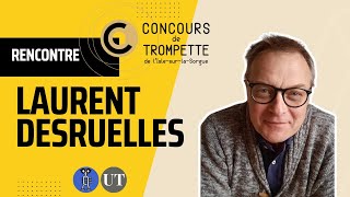 CONCOURS DE TROMPETTE 2023 Rencontre avec Laurent Desruelles membre du jury [upl. by Akimahc]