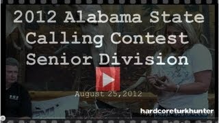 Alabama State Turkey Calling Contest 2012Senior Division [upl. by Adnilam]