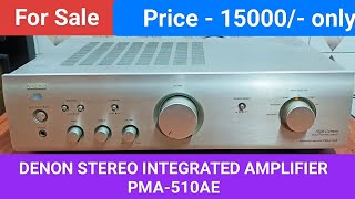 DENON STEREO INTEGRATED AMPLIFIER PMA510AE Nice Condition And Performance Contact No  8750424840 [upl. by Dawes583]