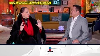 Entrevista ¡Susana Dosamantes es una madre orgullosa  De Primera Mano [upl. by Katz]