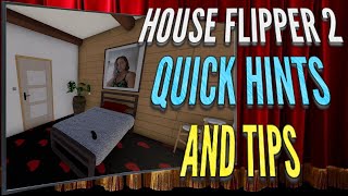 House Flipper 2  Quick Hints and Tips [upl. by Dadivitan]