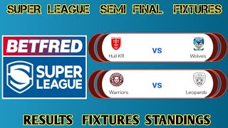 🔴 Betfred super league semi final fixtures superleague hullkr [upl. by Nanette664]