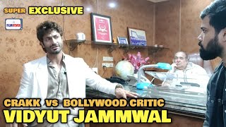 Vidyut Jammwal DESTROYS Paid Reviewers  Exclusive Interview  Crakk vs Bollywood Critic Mafia [upl. by Bolt790]