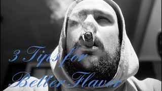 Cigar Tips  3 Tips for Better Flavor [upl. by Enowtna298]