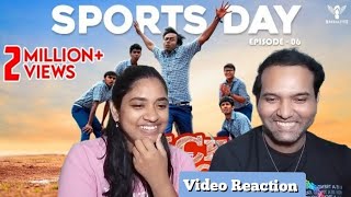 Nakkalites  Back to School Season 2 Ep 6 Sports Day 🤸😁😬😜Video Reaction  Tamil Couple Reaction [upl. by Roye902]