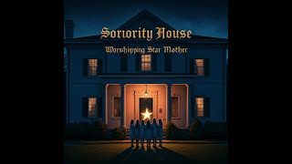 Sorority House Worshipping Lovecraftian Goddess Star Mother [upl. by Ecinrahs]