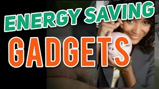 Electricity Saver Gadgets Designed To Save Energy [upl. by Lenora842]