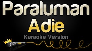 Adie  Paraluman Karaoke Version [upl. by Asila]