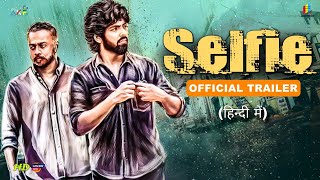 Selfie 2024 Official Hindi Trailer  Selfie New South Hindi Movie  Arban Studios  AKF [upl. by Avram]