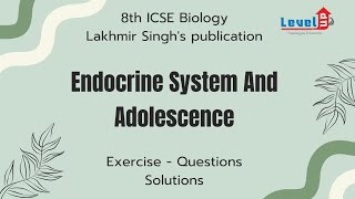 8th ICSE Biology Lakhmir Singhs Publication Endocrine System And Adolescence ExerciseQuestions Sol [upl. by Oemac]