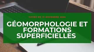 COURS GEOMORPHOLOGIE ET FORMATIONS SUPERFICIELLES DU 06 NOVEMBRE 2024  LICENCE 3 GEOGRAPHIE  UCAD [upl. by Alika]