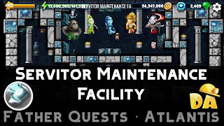 Servitor Maintenance Facility  Father Atlantis 21  Diggys Adventure [upl. by Honan]