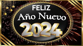 ¡ FELIZ AÑO NUEVO 2024  🥂 La Mejor Historia de Año Nuevo para compartir │ Mensajes de año nuevo [upl. by Liamaj]