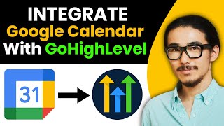 How To Integrate Google Calendar with GoHighLevel 2024 StepbyStep [upl. by Eniala]