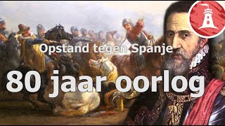 Opstand tegen Spanje 80 jaar oorlog [upl. by Akirej167]