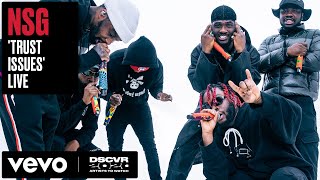 NSG  Trust Issues Live  Vevo DSCVR Artists to Watch 2020 [upl. by Arelus]