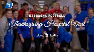 Nebraska Football Thanksgiving Hospital Visit  Bryan Health [upl. by Sielen]