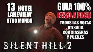 HOTEL LAKEVIEW OTRO MUNDO  SILENT HILL 2  GUIA 100 Paso a Paso [upl. by Llirrem]