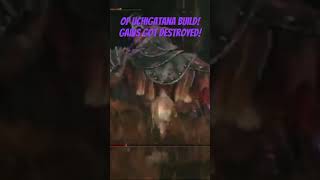 Op Uchigatana build Crush gaius with this Full video out soon eldenring eldenring fromsoft [upl. by Abramo]