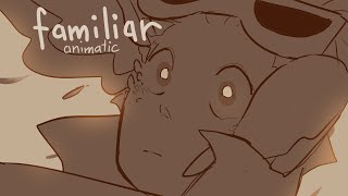 Familiar  Secret Life  Jimmy Solidarity  animatic [upl. by Maleki]