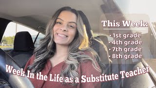 Week In the Life as a Substitute Teacher  Different Grade Level Each Day  Substitute Teacher Vlog [upl. by Deck]