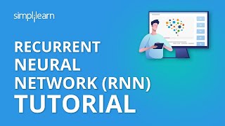 Recurrent Neural Network RNN Tutorial  RNN LSTM Tutorial  Deep Learning Tutorial  Simplilearn [upl. by Greenes543]