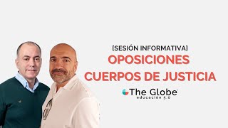 SESIÓN INFORMATIVA 👩‍⚖️ Oposiciones Justicia 202324  The Globe [upl. by Ronnica]