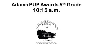 Adams Up Awards 5th Grade 1015 am 10092024 [upl. by Aihsotal]