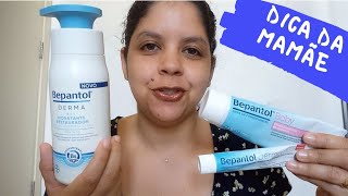 Bepantol Baby e Bepantol Derma  Dica da Mamãe 2022 [upl. by Ennovihs]