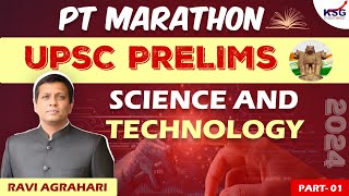 PT Marathon  UPSC Prelims 2024  Science and Technology Part 1  Ravi Agrahari Sir  KSG INDIA [upl. by Eetnuahs685]