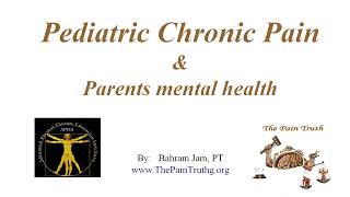 Pediatric Chronic Pain amp Parents Mental Health [upl. by Koby955]